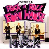 The Knack : Live From the Rock n Roll Funhouse